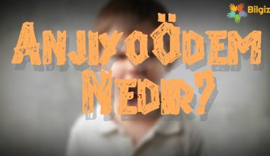 Anjiyoödem Nedir? Nedenleri Belirtileri, Teşhisi Ve Tedavisi