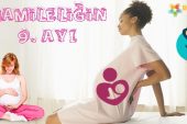 Hamileliğin 9. Ayı Nasıl Geçer?