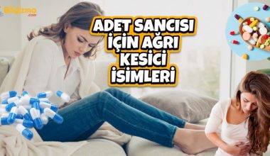 Adet Sancısı İçin Ağrı Kesici İsimleri