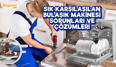 Sık Karşılaşılan Bulaşık Makinesi Hataları ve Çözümleri